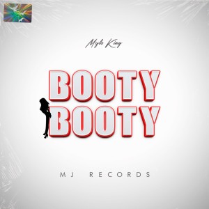 收聽Mylo King的Booty Booty (Explicit)歌詞歌曲