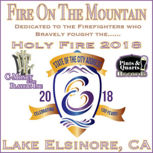 C-Money & The Players Inc.的專輯Fire on the Mountain: Lake Elsinore Firefighter Tribute