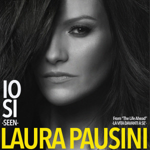 ดาวน์โหลดและฟังเพลง Seen (Io sì) พร้อมเนื้อเพลงจาก Laura Pausini