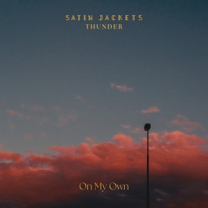 Album On My Own from Satin Jackets