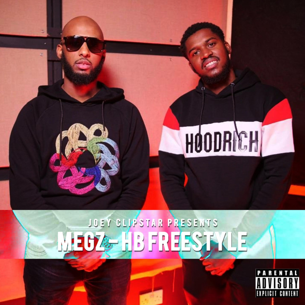 Megz HB Freestyle (Explicit)