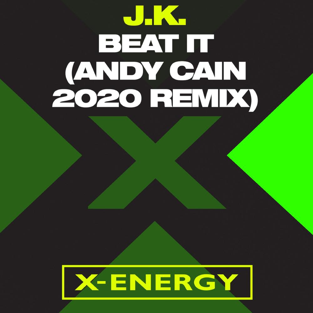 Beat It (Andy Cain 2020 Remix) [Mixed]