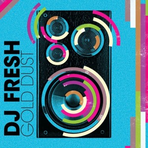 DJ Fresh 的專輯Gold Dust