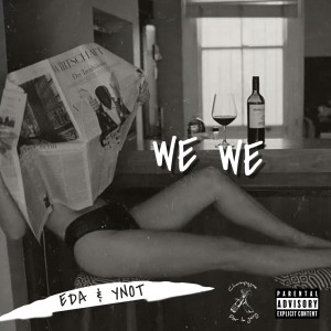 Listen to WeWe (Explicit) song with lyrics from Eda