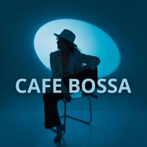 Bossa Nova Lounge Club的專輯Cafe Bossa (A Cozy Spot for Relaxation with the Melodies of Bossa Nova)