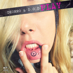 ดาวน์โหลดและฟังเพลง Play พร้อมเนื้อเพลงจาก Deorro