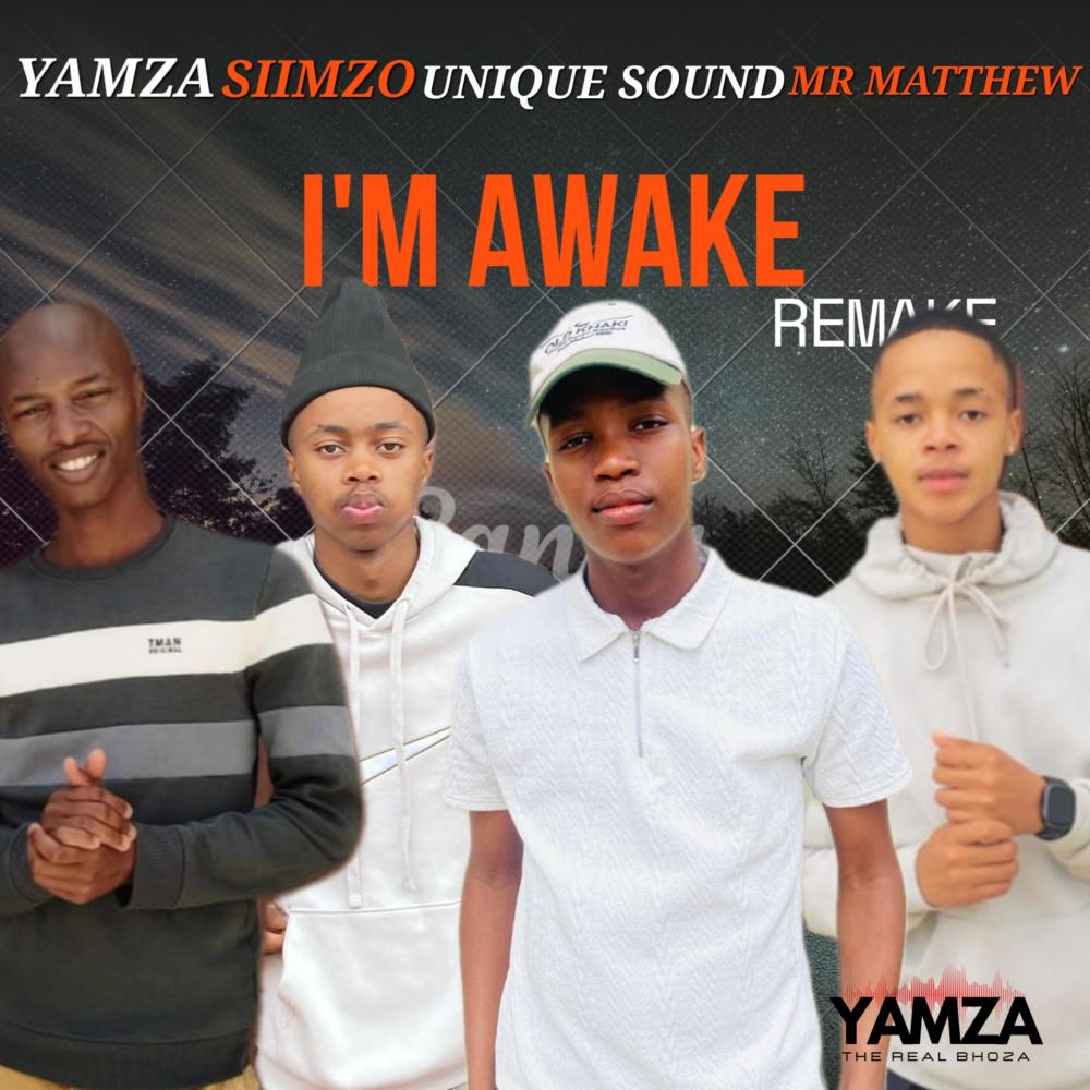 I'm Awake (feat. Siimzo, Mr Matthew & Unique Sound|Explicit)