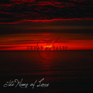 Urban Tales的專輯The Name of Love