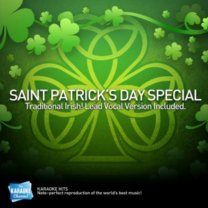 Stingray Music (Karaoke)的專輯The Karaoke Channel - Saint Patrick's Day special: Irish Traditional! With full cover version included.