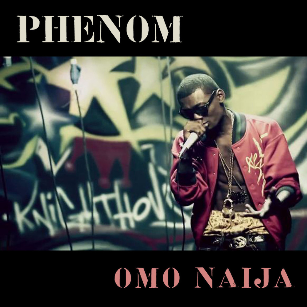 Omo Naija (Explicit)