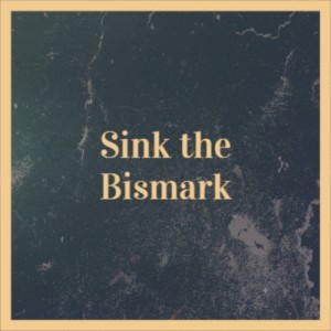 Listen to Sink the Bismark song with lyrics from Johnny Horton