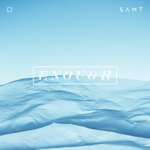 Album Enough from Samt