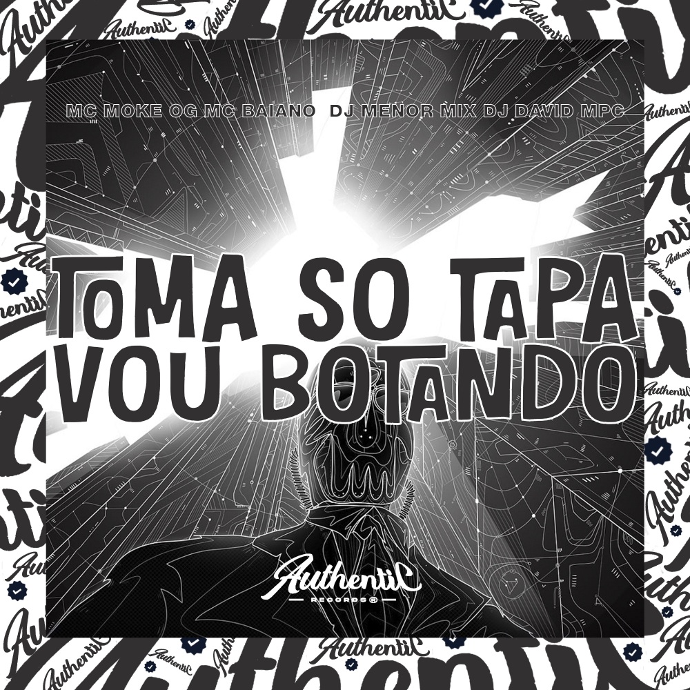 Toma So Tapa Vou Botando (Explicit)