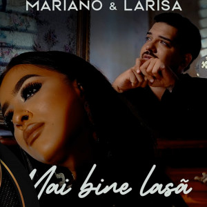 收听Mariano的Mai bine lasa歌词歌曲
