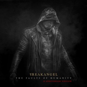Freakangel的專輯The Faults of Humanity (X Anniversary Edition) (Explicit)