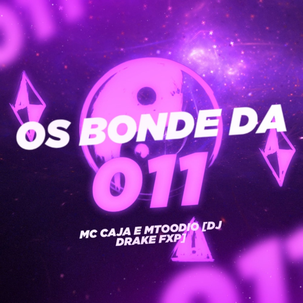 Os Bonde da 011 (Explicit)