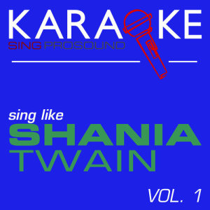 ดาวน์โหลดและฟังเพลง What Made You Say That? (In the Style of Shania Twain) [Karaoke Instrumental Version] พร้อมเนื้อเพลงจาก ProSound Karaoke Band