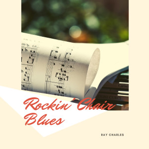 Album Rockin' Chair Blues from Ray Charles