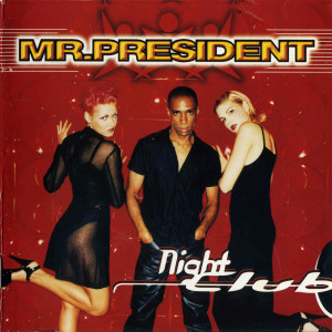 Album Nightclub from Mr.President