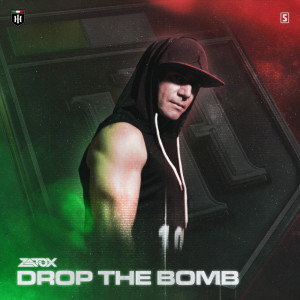 Dengarkan Drop The Bomb lagu dari Zatox dengan lirik