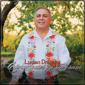 Listen to Când Fecior În Sat Eram song with lyrics from Lucian Dragan