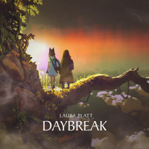 收聽Laura Platt的Daybreak歌詞歌曲