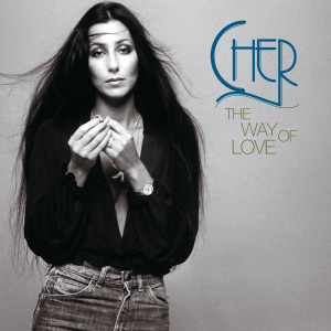 Cher的專輯The Way Of Love: The Cher Collection