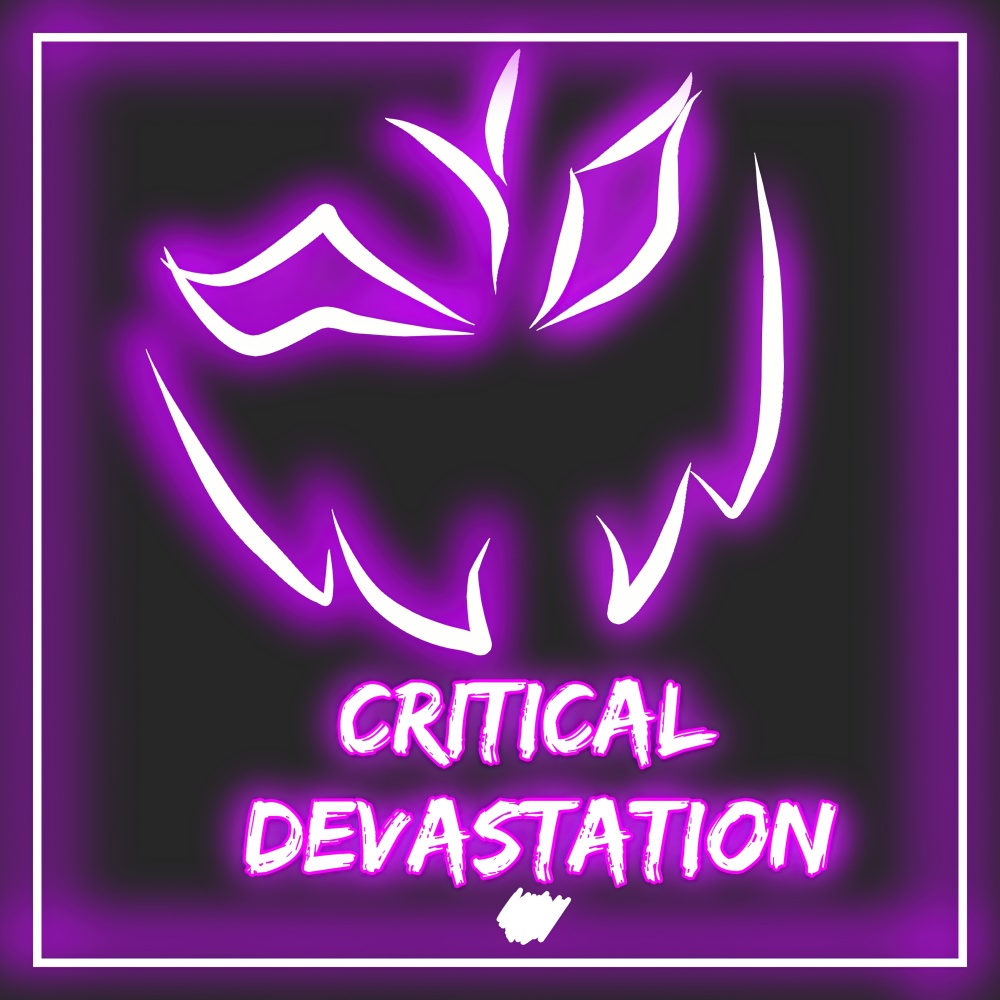 Critical Devastation (Explicit)