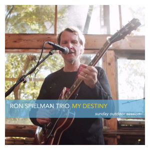 Album My Destiny (Sunday Outdoor Session) from Ron Spielman
