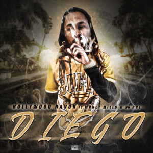 ดาวน์โหลดและฟังเพลง Diego (Explicit) พร้อมเนื้อเพลงจาก Hollywood Havok
