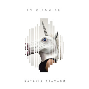 收聽Natalia Bravado的In Disguise歌詞歌曲