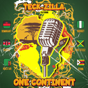 Dengarkan lagu One Continent nyanyian Teck Zilla dengan lirik