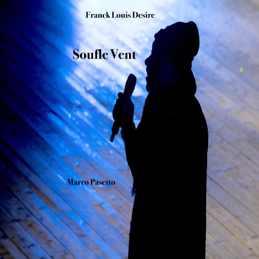 Soufle Vent (feat. Franck Louis Desire) (Special Version)