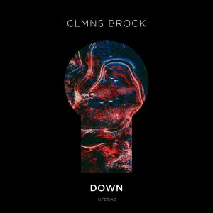 CLMNS BROCK的專輯Down