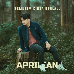 收听Aprilian的Semusim Cinta Berlalu歌词歌曲