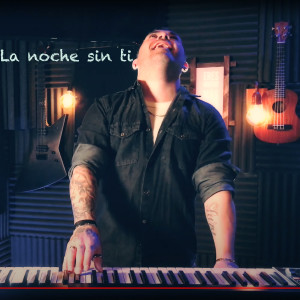 La Noche Sin Ti (Cover)