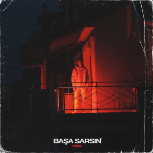 Listen to Başa sarsın song with lyrics from MMA