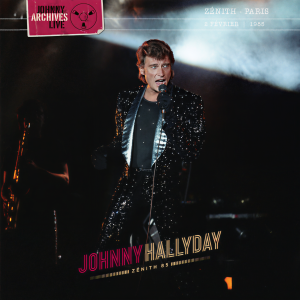 Johnny Hallyday的專輯Zénith 1985 (La dernière - Live / 2 février 1985)