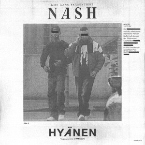 Listen to Hyänen (Explicit) song with lyrics from Nash