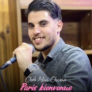 Listen to Paris bienvenue song with lyrics from Cheb Alaa Chanwi