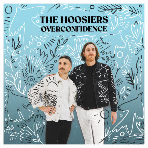 收听The Hoosiers的Snowflake歌词歌曲