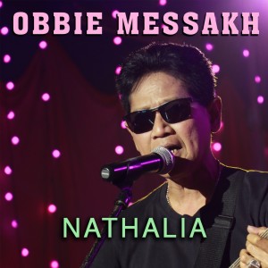 Listen to Nathalia song with lyrics from Obbie Mesakh