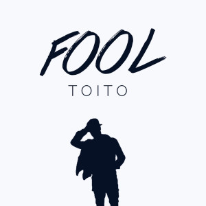 Toito的專輯Fool