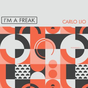 收聽Carlo Lio的I'm A Freak (Dub)歌詞歌曲
