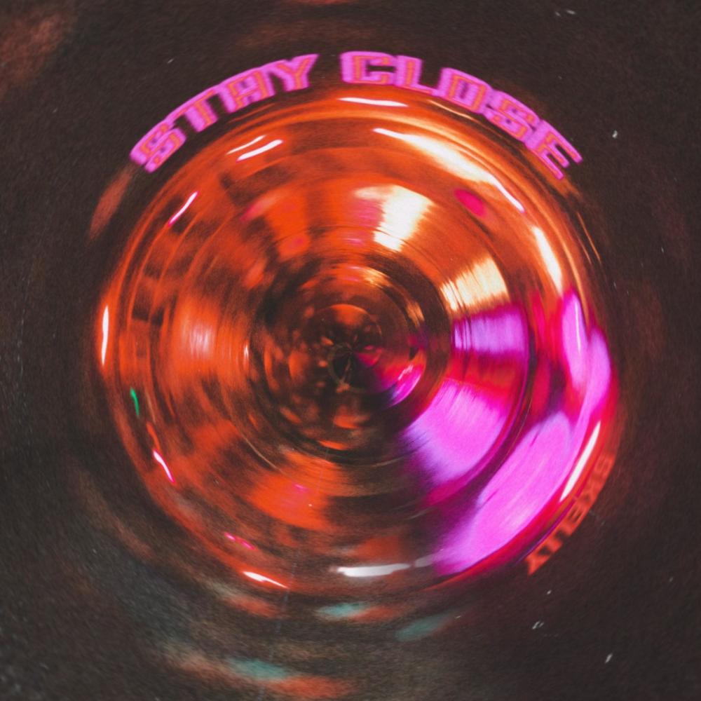 Stay Close (Explicit)