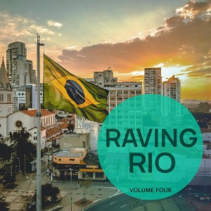 Album Raving Rio, Vol. 4 from Various