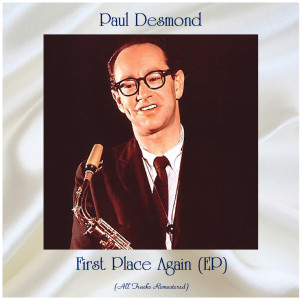 Listen to Time After Time (Remastered 2015) song with lyrics from Paul desmond