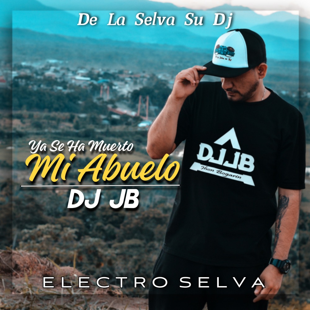 Ya Se Ha Muerto Mi Abuelo: Electro Selva