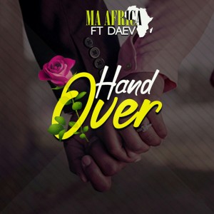 Listen to Handover song with lyrics from MA Africa