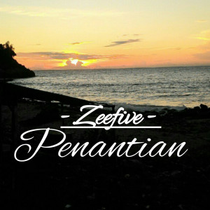 收聽Zeefive的Penantian歌詞歌曲